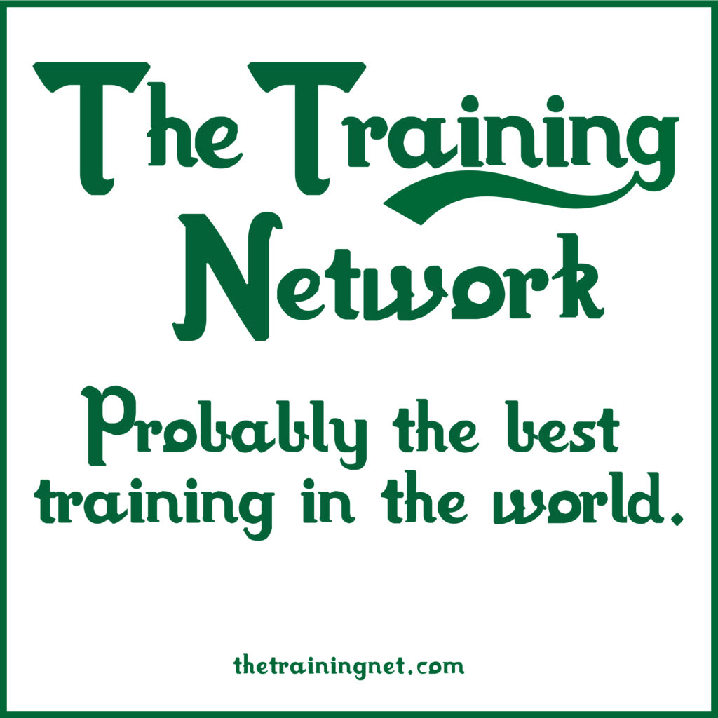 The Training Network Probably the best training in the world.