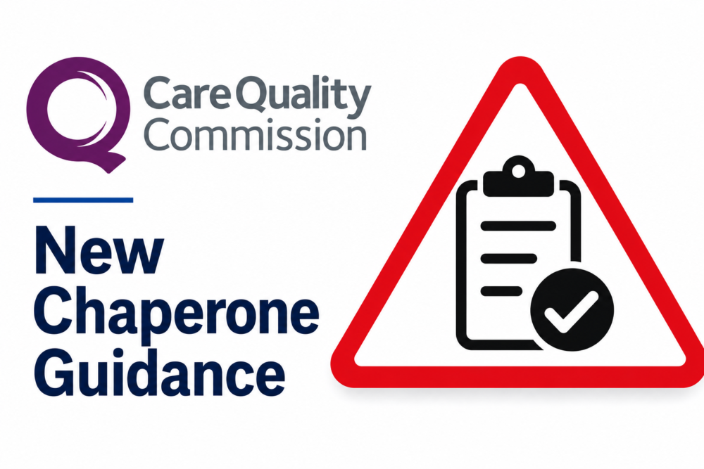 Care Quality Commission branding alongside a large red warning triangle containing a compliance checklist icon, highlighting new chaperone guidance requirements for healthcare providers. New Chaperone Guidance